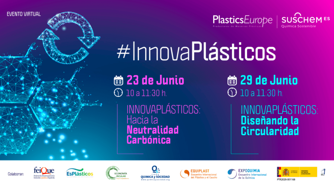 Neutralidad Carbónica y Diseñando la Circularidad, ejes centrales de la nueva Edición de #Innovaplásticos