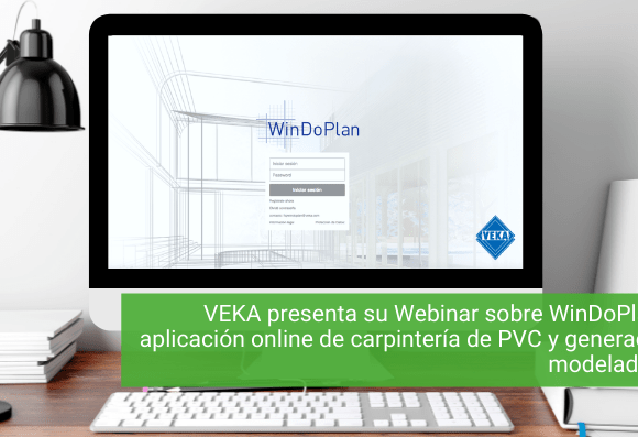 VEKA presenta su Webinar sobre WinDoPlan, una aplicación online de carpintería de PVC y generación de modelados BIM