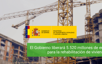 El Gobierno liberará 5.520 millones de euros para la rehabilitación de viviendas