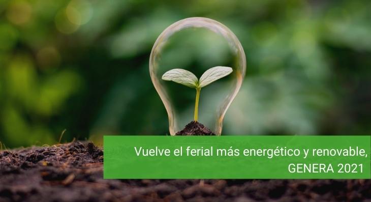 Vuelve el ferial más energético y renovable, GENERA 2021
